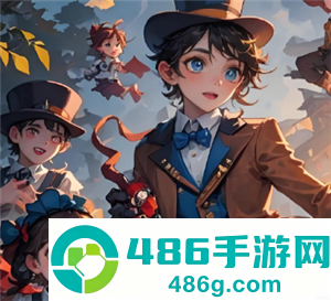 第五人格新手玩什么角色 第五人格新手教程怎么过 第五人格新手玩什么角色 第五人格新手教程怎么过